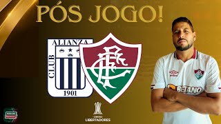 PÓS JOGO AO VIVO ALIANZA LIMA X FLUMINENSE  FASE DE GRUPOS  LIBERTADORES 2024 [upl. by Nahshu]