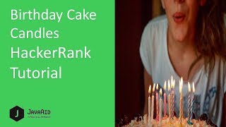 How To Solve Birthday cake candles HackerRank Problem [upl. by Faydra]