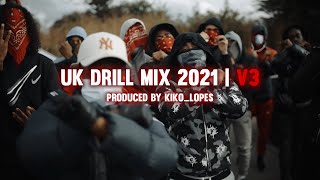 UK DRILL MIX 2021  V3 [upl. by Olive]