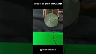 Gyroscopic experiment on DC motor scienceexperiment gyroscope [upl. by Htrahddis364]