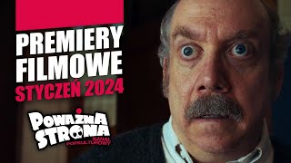 NAJLEPSZE PREMIERY FILMOWE — Styczeń 2024 [upl. by Aramoj963]