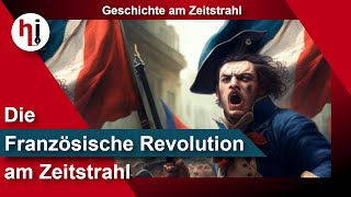 Die Französische Revolution am Zeitstrahl Teil 1 [upl. by Ibib]