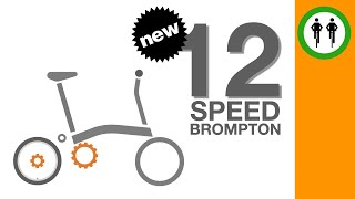 The new 12 speed Bromptons [upl. by Kared]