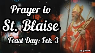 A Prayer for Throat Blessing of ST BLAISE  Feast Day February 3 2022 [upl. by Yesnikcm599]