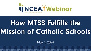 How MTSS Fulfills the Mission of Catholic Schools [upl. by Geoff]