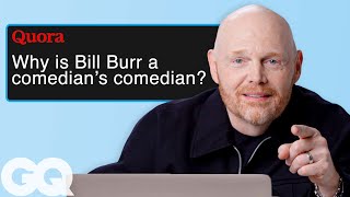 Bill Burr Replies to Fans Online  Actually Me  GQ [upl. by Willner]