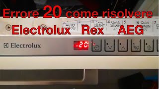 Errore 20 come risolvere Electrolux Rex AEG [upl. by Lleon20]