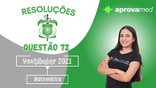 FAMERP 2021  Matemática  Questão 72 [upl. by Relyc]