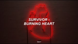 Survivor  Burning Heart Subtitulada Español [upl. by Annavoj]