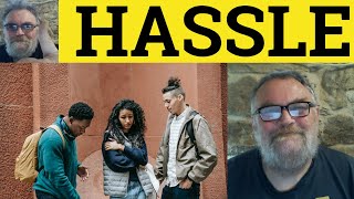 Hassle Meaning  Hassle Examples  Hassle Definition  Verbs  Hassle  ESL British RP Pronunciation [upl. by Volkan]