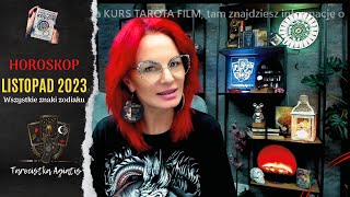 LISTOPAD 2023  Horoskop Wszystkie Znaki Zodiaku horoskop agiatis tarot [upl. by Guthrie]