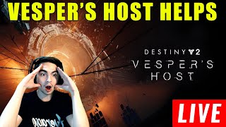 LIVE  DESTINY 2 VESPERS HOST DUNGEON HELPS [upl. by Ulyram868]