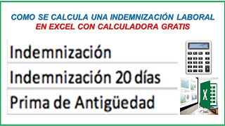 COMO SE CALCULA UNA INDEMNIZACIÓN EN EXCEL [upl. by Neibart]