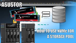 Asustor NAS  Using the NVMe SSD Bays for Storage [upl. by Homerus]