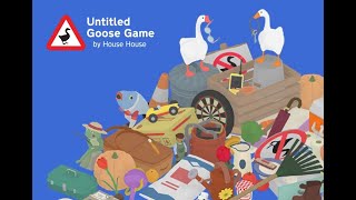 Untitled Goose Game Part 2—Terrorizing the locals [upl. by Puna]