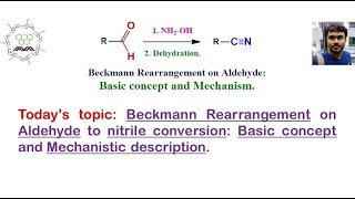 Beckmann Rearrangement on Aldehyde to prepare Nitrile Basic concept reaction mechanism and Examples [upl. by Ihsar]