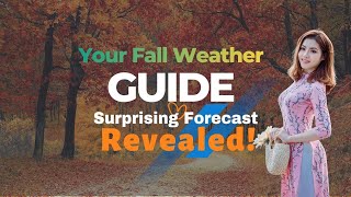 Fall forecast 2024 [upl. by Trilbie]