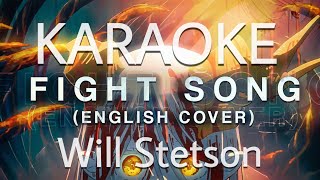 「KARAOKE」 Fight Song English cover  Will Stetson  Chainsaw Man ED 12  Full  Guide music [upl. by Neelyahs]