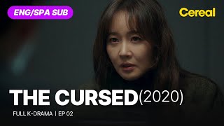 FULL•SUB The Cursed 2020｜Ep02｜ENGSPA subbed kdrama｜uhmjiwon jeongjiso sungdongil [upl. by Naenaj]