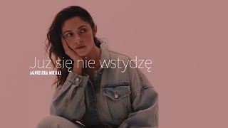 Agnieszka Musiał  Już się nie wstydzę Official Video [upl. by Castorina]