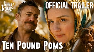 Ten Pound Poms  Official Trailer  Love Love [upl. by Derrick]