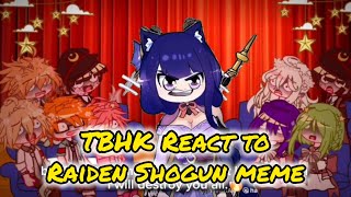 TBHK React to Raiden Shogun meme II Genshin Impact II Shorts II [upl. by Mcroberts977]