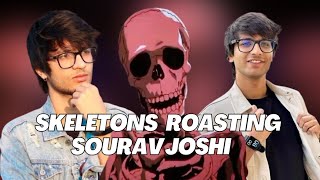 Skeletons Roasting souravjvlogs [upl. by Irrabaj]