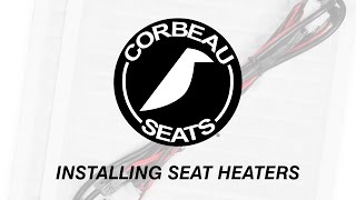 Corbeau Seats  How to Install Seat Heaters [upl. by Killen]