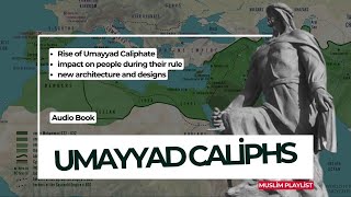 History of Umayyad Caliphate by Jalal AdDin  Radio Podcast ep 02 [upl. by Deena]