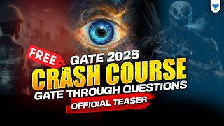 GATE 2025 CRASH COURSE🔥 GATE THROUGH QUESTIONS  OFFICIAL TEASER  GATE CIVIL amp ES  Dont Miss [upl. by Ardnoek]