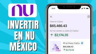 Cómo INVERTIR En Nu México PASO A PASO [upl. by Arlene]