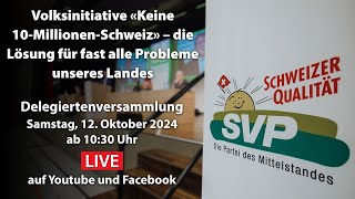 Delegiertenversammlung der SVP Schweiz vom 12102024 [upl. by Airelav]