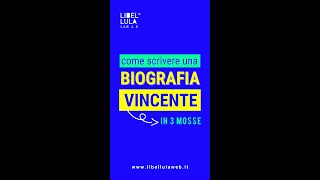 Come scrivere una Biografia vincente in 3 mosse [upl. by Whitford]