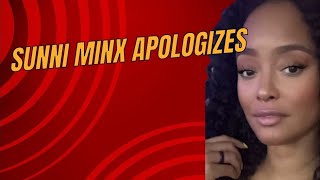 SUNNI MINX GETS EMOTIONAL amp APOLOGIZES FOR HER ACTIONS WHATS HAPPENING [upl. by Osterhus]