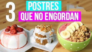 3 Postres que NO ENGORDAN  ¡Postres Saludables  RebeO [upl. by Romeyn]