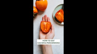 How to Eat Hachiya Persimmons [upl. by Gisella706]