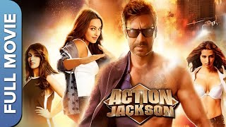 ACTION JACKSON Full Movie एक्शन जैक्सन  Ajay Devgn  Sonakshi Sinha  Yami Gautam [upl. by Caine257]