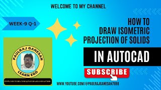 WEEK 9 Q ISOMETRIC PROJECTION OF SOLIDS [upl. by Hanover]