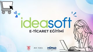 Ideasoft E Ticaret Eğitimi [upl. by Dilahk]