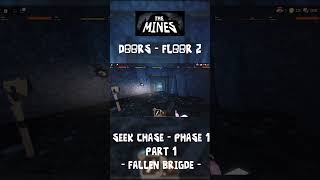 Doors Floor 2  Seek Chase  Phase 1  Fallen brigde [upl. by Sitoeht]