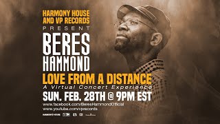 Beres Hammond  Love From A Distance  2021 Livestream Concert [upl. by Geiger863]