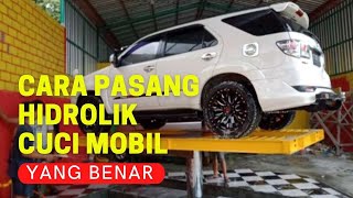 CARA PASANG HIDROLIK CUCI MOBIL PEMASANGAN HARGA TYPE H CUCIAN STEAM CAR WASH PERALATAN PERLENGKAPAN [upl. by Walliw]