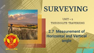 27 Measurement of Horizontal amp Vertical angle  Unit 2  CE303  Surveying  RGPV [upl. by Maddie838]