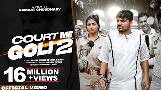 Court Me Goli 2 Official Video  Rahul Puthi Rinkal Yogi  Sonika Singh  New Haryanvi Songs 2023 [upl. by Ahsaeit477]