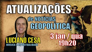 3 jan qua ATUALIZAÇÕES NOTICIAS LUCIANO CESA Compartilhem [upl. by Docile]