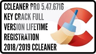 CCleaner Pro 5476716 Key Crack Full Version Lifetime Registration 20182019 ccleaner [upl. by Hun]