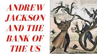 History Brief Andrew Jacksons War on the Bank [upl. by Estus903]