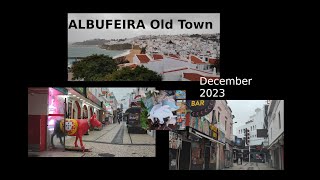 Albufeira Old Town December 2023 [upl. by Tabby184]