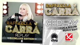 Raffaella Carrà  Replay Luca Bisori remix edit Official [upl. by Gudrin]