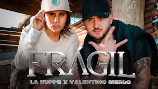 La Kuppé Valentino Merlo  Frágil Video Oficial [upl. by Oremor]